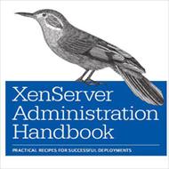کتاب XenServer Administration Handbook